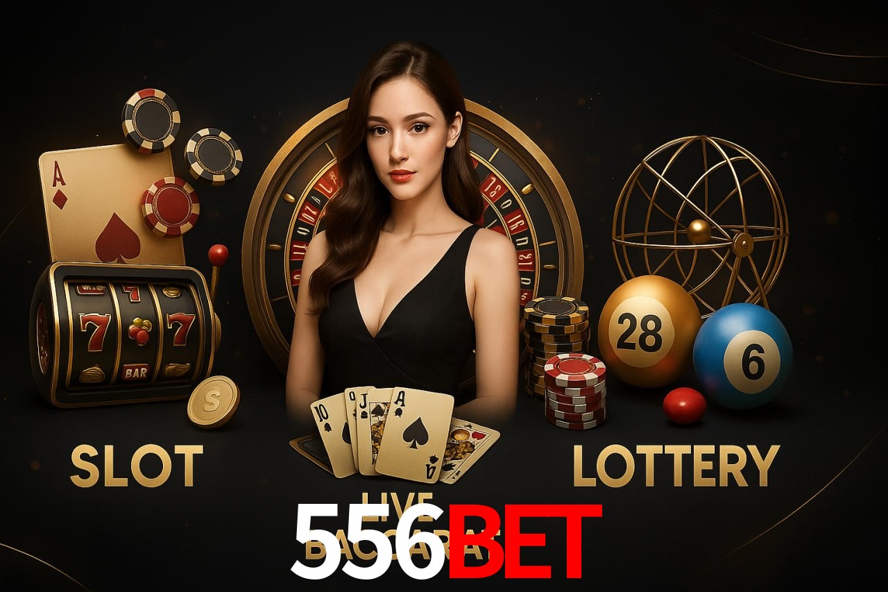 556bet: Jogos de Caça-Níqueis-Altas Recompensas, Roleta-Velocidade, Blackjack-Desafios Máximos